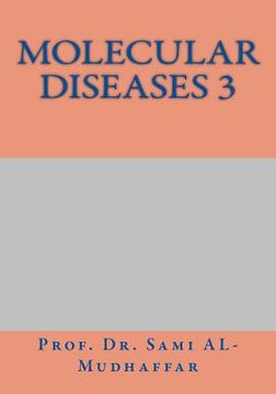 portada Molecular Diseases 3: M0leules (en Inglés)