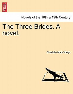 portada the three brides. a novel. volume i (en Inglés)