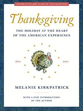portada Thanksgiving: The Holiday at the Heart of the American Experience (en Inglés)
