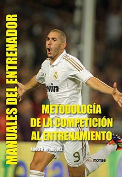 portada Metodología de la Competición Al Entrenamiento (in Spanish)