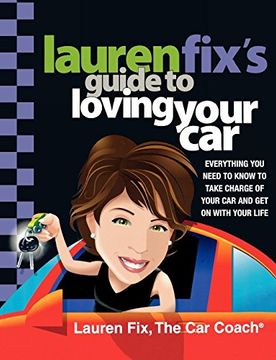 portada Lauren Fix's Guide to Loving Your car (in English)