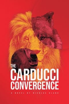 portada The Carducci Convergence: Book One of the Carducci Trilogy (en Inglés)