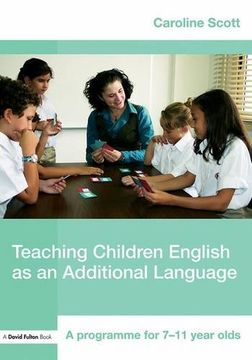 portada Teaching Children English as an Additional Language: A Programme for 7-12 Year Olds (en Inglés)