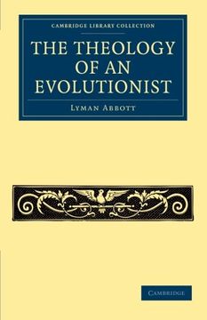 portada The Theology of an Evolutionist (Cambridge Library Collection - Science and Religion) (en Inglés)