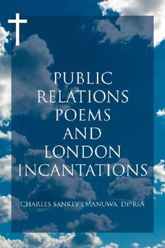 portada public relations poems and london incantations (en Inglés)