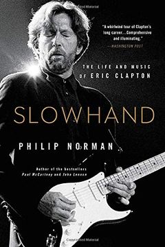 portada Slowhand: The Life and Music of Eric Clapton 