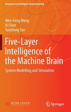 portada Five-Layer Intelligence of the Machine Brain: System Modelling and Simulation (en Inglés)