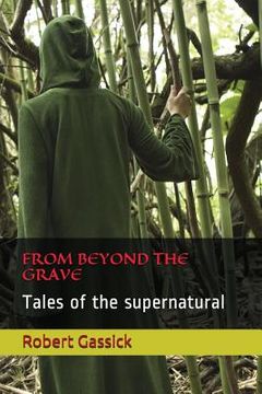 portada From Beyond the Grave: Tales of the Supernatural (en Inglés)