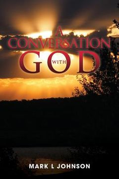 portada A Conversation with God (en Inglés)