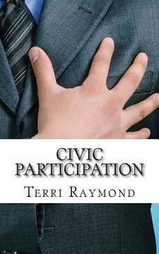 portada Civic Participation: (Seventh Grade Social Science Lesson, Activities, Discussion Questions and Quizzes) (en Inglés)