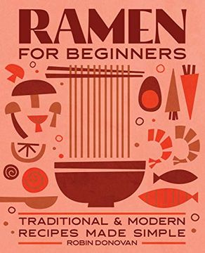 portada Ramen for Beginners: Traditional and Modern Recipes Made Simple
