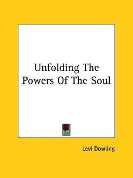 unfolding the powers of the soul
