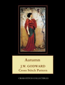 portada Autumn: J.W. Godward Cross Stitch Pattern (in English)