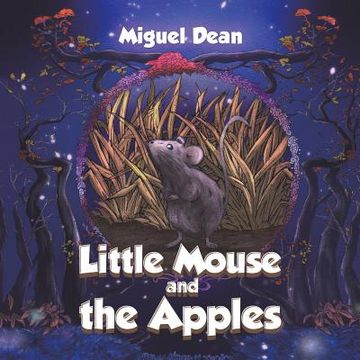 portada Little Mouse and the Apples (en Inglés)