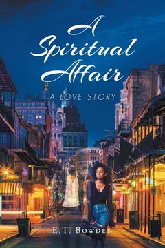 portada A Spiritual Affair: A Love Story (in English)