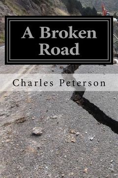 portada A Broken Road: My Path to Redemption (en Inglés)