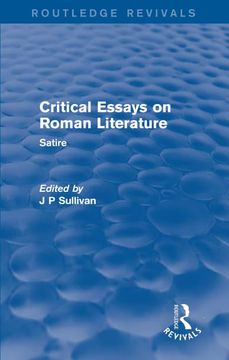 portada Critical Essays on Roman Literature: Satire (en Inglés)