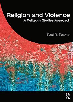 portada Religion and Violence: A Religious Studies Approach (en Inglés)