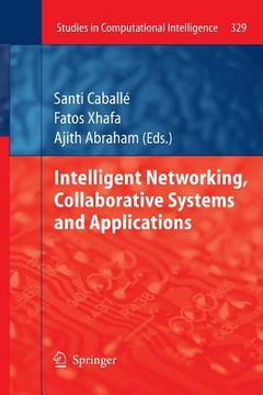 portada Intelligent Networking, Collaborative Systems and Applications(Springer) (en Inglés)