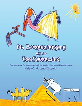 portada Ein Zoospaziergang mit der fee Sausewind: Das Ultimative Entspannungsbuch für Kinder, Eltern und Pädagogen 
