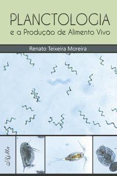 portada Planctologia e a Produção de Alimento Vivo (in Portuguese)