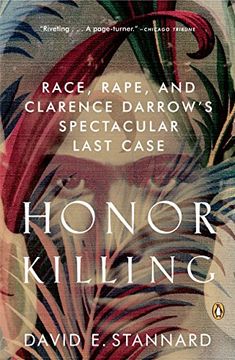 portada Honor Killing: Race, Rape, and Clarence Darrow's Spectacular Last Case (en Inglés)