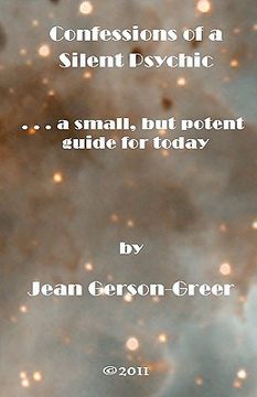 portada confessions of a silent psychic. . . a small. but potent guide for today