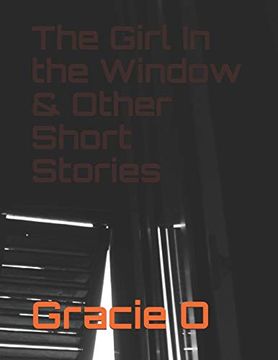 portada The Girl in the Window & Other Short Stories (en Inglés)