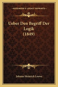 portada Ueber Den Begriff Der Logik (1849) (in German)