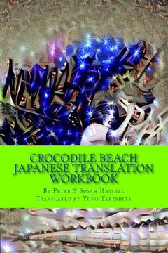 portada Crocodile Beach Japanese Translation Workbook (en Inglés)