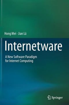 portada Internetware: A New Software Paradigm for Internet Computing