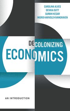 portada Decolonizing Economics: An Introduction (en Inglés)