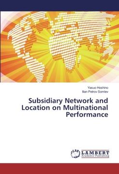 portada Subsidiary Network and Location on Multinational Performance