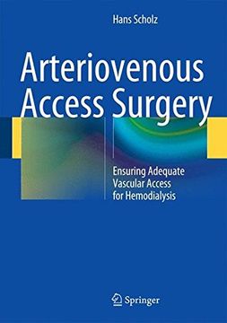 portada Arteriovenous Access Surgery: Ensuring Adequate Vascular Access for Hemodialysis