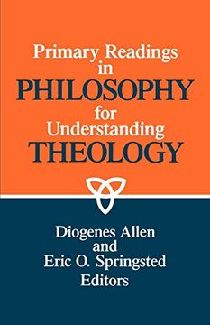 portada Primary Readings in Philosophy for Understanding Theology (en Inglés)