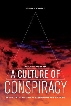 portada A Culture of Conspiracy: Apocalyptic Visions in Contemporary America (Comparative Studies in Religion and Society) (en Inglés)