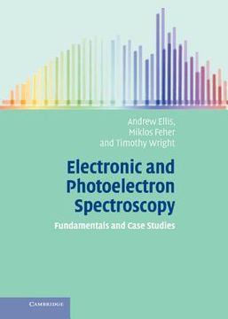 portada Electronic and Photoelectron Spectroscopy: Fundamentals and Case Studies 