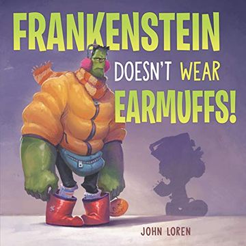 portada Frankenstein Doesn't Wear Earmuffs! (in English)