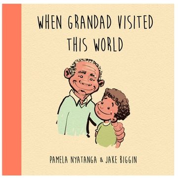 portada When Grandad Visited This World (in English)