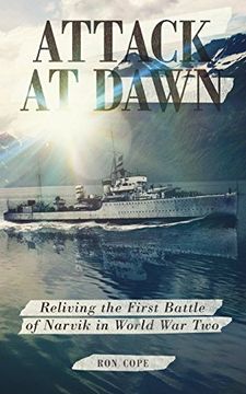 portada Attack at Dawn: Reliving the Battle of Narvik in World War II (in English)
