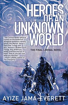 portada Heroes of an Unknown World: A Novel (The Liminal People, 4) 