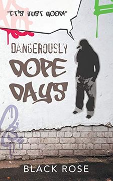 portada Dangerously Dope Days (en Inglés)