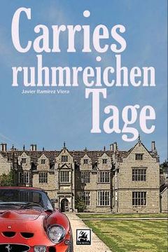 portada Carries ruhmreichen Tage (in German)