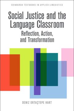 portada Social Justice and the Language Classroom: Reflection, Action, and Transformation (en Inglés)