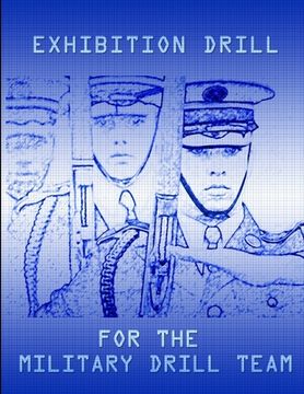 portada Exhibition Drill For The Military Drill Team (en Inglés)