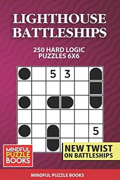portada Lighthouse Battleships: 250 Hard Logic Puzzles 6x6 (Battleships Collections) 