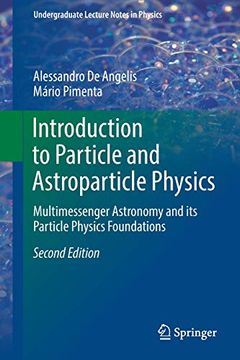 portada Introduction to Particle and Astroparticle Physics: Multimessenger Astronomy and its Particle Physics Foundations (Undergraduate Lecture Notes in Physics) 