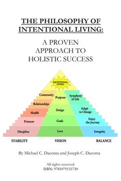 portada The Philosophy Of Intentional Living: A Proven Approach to Holistic Success