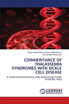 portada Coinheritance of Thalassemia Syndromes with Sickle Cell Disease (en Inglés)