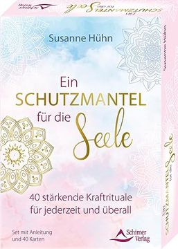 portada Ein Schutzmantel für die Seele - 40 Stärkende Kraftrituale für Jederzeit und Überall (in German)